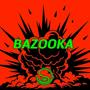 Bazooka