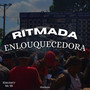 Ritmada Enlouquecedora (Explicit)