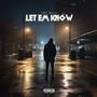 Let Em Know (EP) [Explicit]