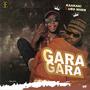 Gara Gara (feat. Kaakaki & UBD Mhen) [Explicit]