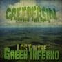 Lost in the Green Inferno (Explicit)