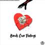 Bandz Over Feelingz (Explicit)