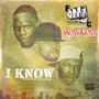 I Know (feat. Ras Kass)