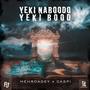 Yeki Nabood Yeki Bood