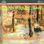 Debussy, Poulenc, Ravel: Chansons
