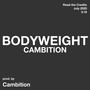 Bodyweight (Explicit)