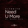 Need U More (Radio Edit)