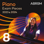 Piano Exam Pieces 2023 & 2024, ABRSM Grade 8