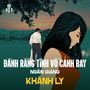 Đành Rằng Tình Vỗ Cánh Bay (1984) (Remastered)