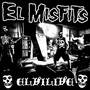 El Misfits: Elvilive (Explicit)