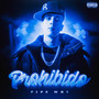 Prohibido (Explicit)