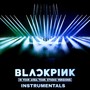 BLACKPINK IN YOUR AREA TOUR: STUDIO VERSIONS [Instrumental]