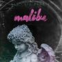 MALIBU (feat. Lil Perris) [Explicit]