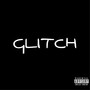 Glitch (Explicit)