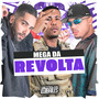 Mega da Revolta (Explicit)