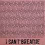 I Can't Breathe (Explicit)