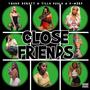 Close Friends (Green O) [Explicit]