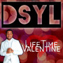 Lifetime Valentine (feat. David Sylvester Jr)