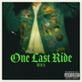 One Last Ride (Explicit)