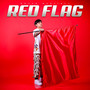 RED FLAG