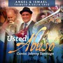 Usted Abuso (feat. Johnny Santiago)