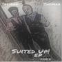 Suited Up Ep (Explicit)
