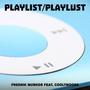 Playlist/Playlust