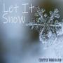 Let It Snow (Cover)