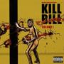 Kill Bill (Explicit)