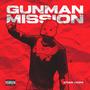 Gunman Mission (Explicit)