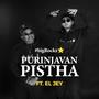 Purinjavan Pistha (feat. bigRockz & El Jey)