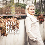 Run No More