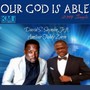 Our God Is Able (feat. Amilcar Teddy Zaroe)