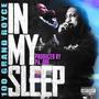 In my sleep (feat. 100grandroyce) [Explicit]