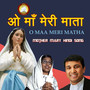 O Maa Meri Matha - Single