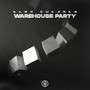 Warehouse Party