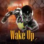 Wake Up (Explicit)