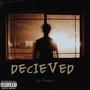 Decieved (Explicit)