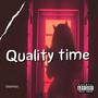 Quality Time (Explicit)