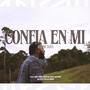 CONFIA EN MI (Explicit)
