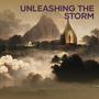 unleashing the storm