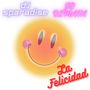 La Felicidad