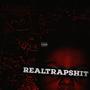 RealTrapShit (feat. Rey Morado) [Explicit]