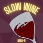 Slow Wine