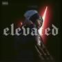 ELEVATED EP (Explicit)