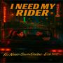 I Need My Rider (feat. Key Notez & Esb302) [Explicit]