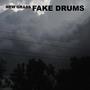 FAKE DRUMS (Explicit)