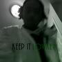 Keep it lowkey (feat. CeoEight) [Explicit]