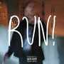 Run! (Explicit)