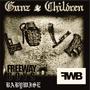 Gunz Children & Love (Explicit)